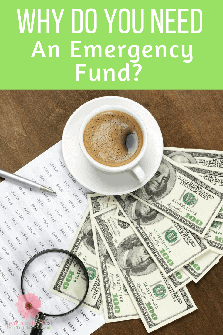 Why Do You Need an Emergency Fund? Real Advice Gal